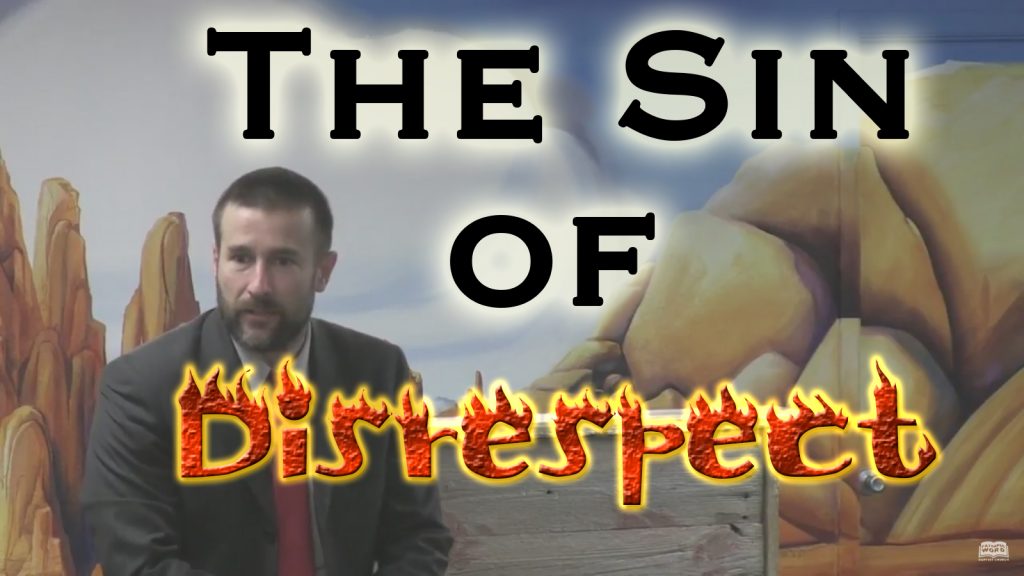 The Sin of Disrespect