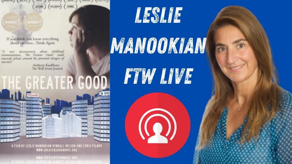 Leslie Manookian discusses Covid-19 and The Greater Good (LIVE)