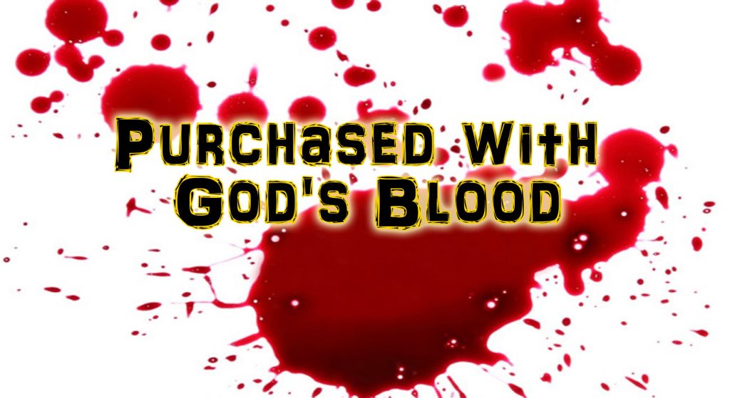 Purchased with God's Blood - Pastor Jonathan Shelley | Stedfast Baptist Church