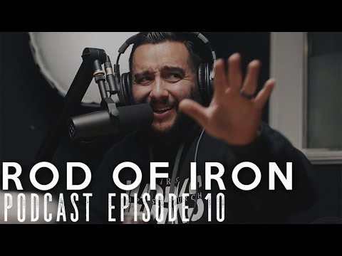 ROD OF IRON Podcast Episode 10: Gas-Lighting | Prison Industrial Complex | Virtue Signaling|