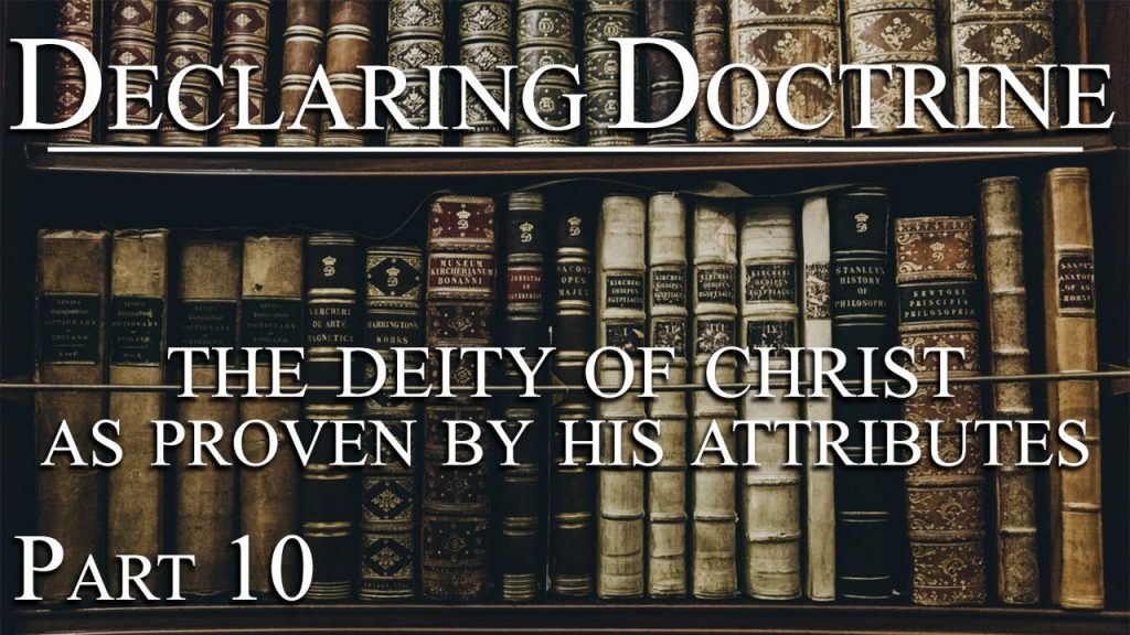 The Deity of Christ as Proven by His Attributes (Part 10) | Pastor Roger Jimenez