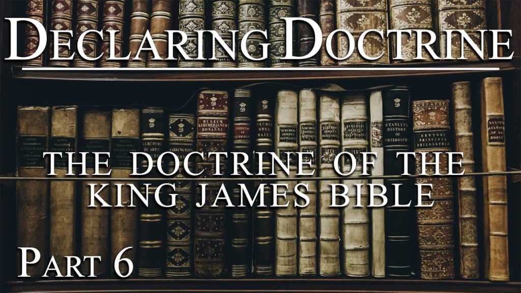 The Doctrine of the King James Bible (Part 6) | Pastor Roger Jimenez