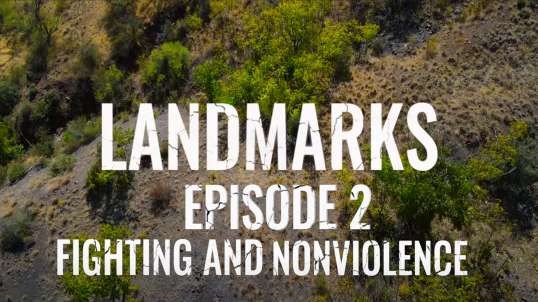 Landmarks Episode 2: Fighting And Nonviolence | Jerome Arizona | Season 1 | Chris Segura