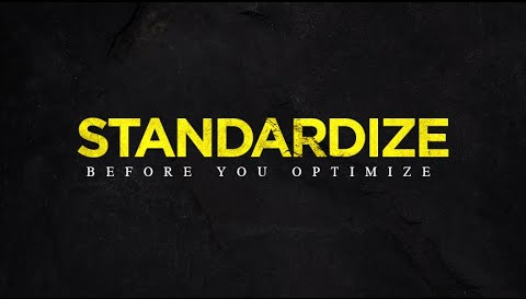 Standardize Before You Optimize | Pastor Bruce Mejia