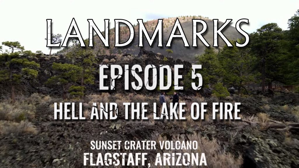 Landmarks Episode 5 | Hell & The Lake Of Fire | Pastor Shelly & Pastor Anderson | Season 1