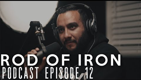 ROD OF IRON Podcast Episode 12 (Season 1 Finale!)