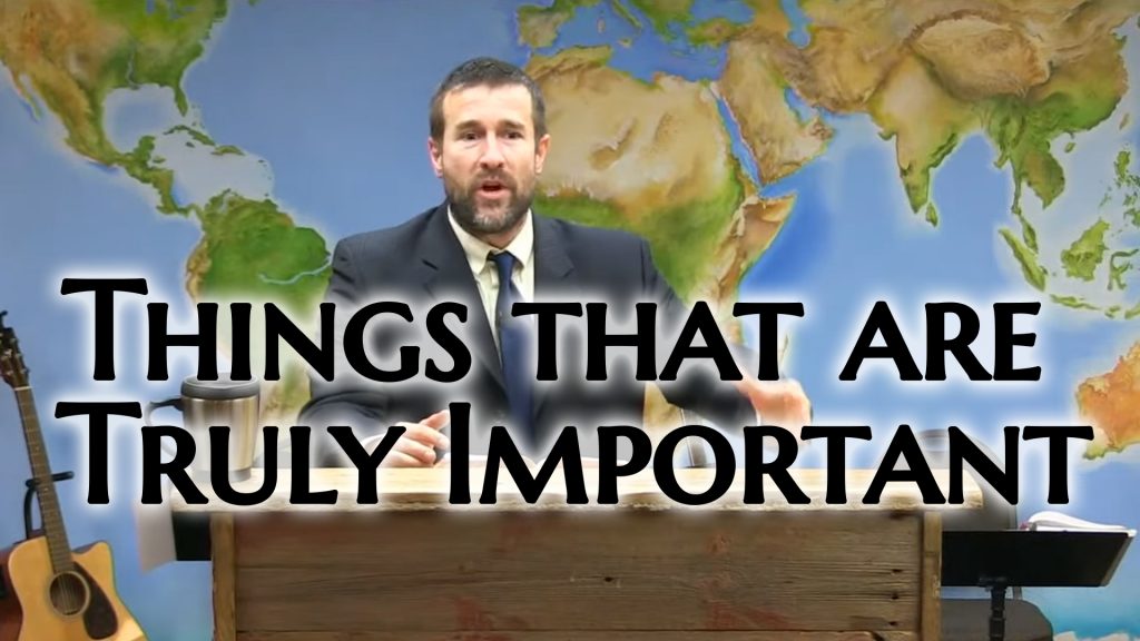 Things that are Truly Important | Pastor Anderson Sermon