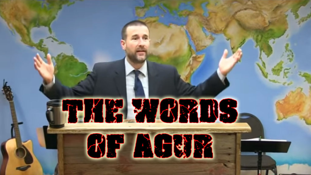 The Words of Agur | Sermon by Steven Anderson
