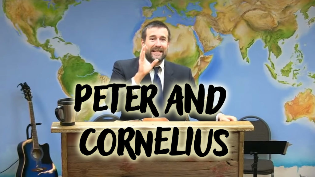 Peter and Cornelius | Bible Preaching by Pastor Steven L. Anderson
