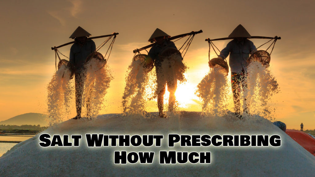 Salt Without Prescribing How Much