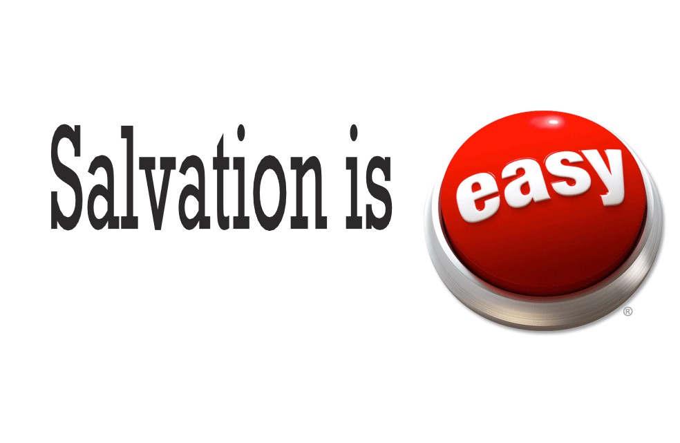 Salvation is Easy | Pastor Steven Anderson