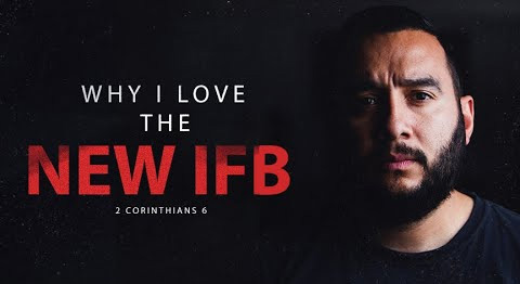 Why I Love the New IFB - Pastor Bruce Mejia