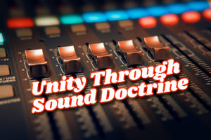 Unity Through Sound Doctrine | Pastor Anderson Preaching