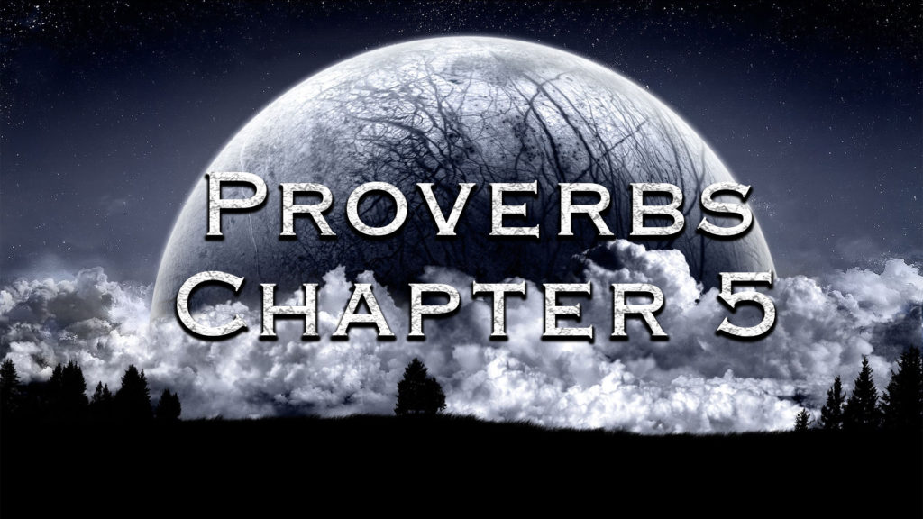 Proverbs Chapter 05 | Pastor Anderson