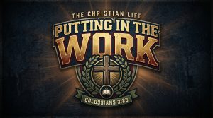 Putting in the Work | Pastor Anderson